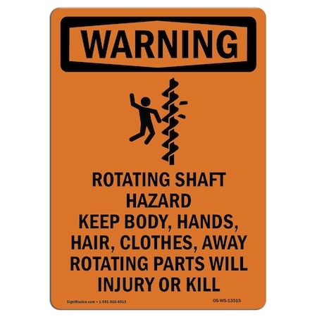 Signmission Safety Sign, OSHA WARNING, 5" Height, Rotating Shaft Hazard, Portrait, 10PK OS-WS-D-35-V-13515-10PK